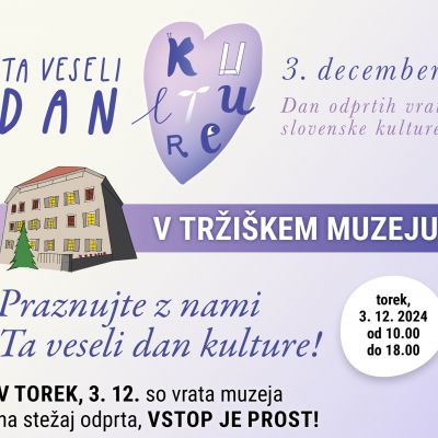 Ta veseli dan kulture v Tržiškem muzeju