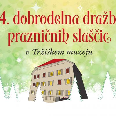 14. dobrodelna dražba prazničnih slaščic v Tržiškem muzeju