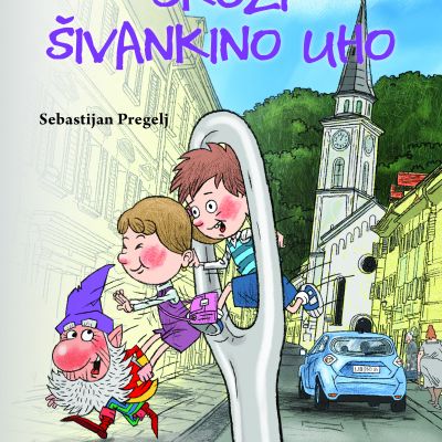 Sebastijan Pregelj: Skozi šivankino uho